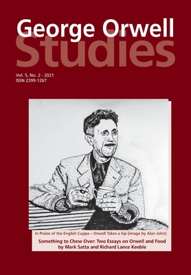 George Orwell Studies Vol.5 No.2 - Keeble, Richard Lance (Editor), and Crook, Tim (Editor)