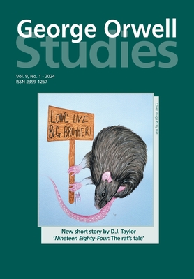 George Orwell Studies Vol.9 No.1 - Crook, Tim (Editor), and Keeble, Richard Lance (Editor)