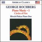George Rochberg: Piano Music, Vol. 1