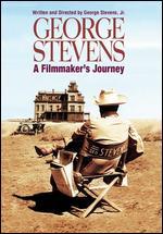 George Stevens: A Filmmaker's Journey