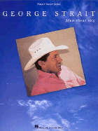 George Strait Blue Clear Sky - Strait, George