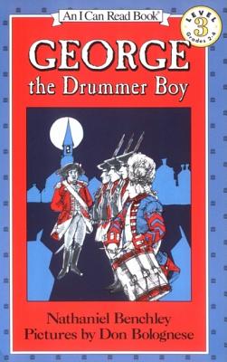 George the Drummer Boy - Benchley, Nathaniel