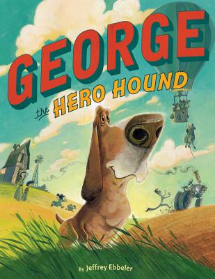 George the Hero Hound - 