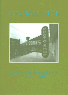George Tice: Selected Photographs, 1953-1999