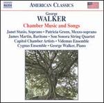 George Walker: Chamber Music and Songs