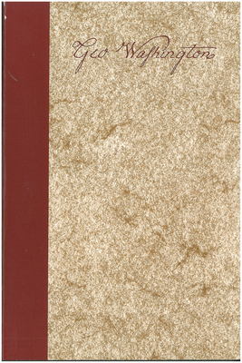 George Washington: A Collection - Washington, George, and Allen, W B (Editor)