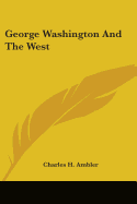 George Washington and the West