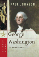 George Washington: The Founding Father