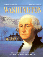 George Washington - Bruns, Roger, and See Editorial Dept, and Schlesinger, Arthur Meier, Jr. (Adapted by)