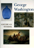 George Washington - Mitnick, Barbara J (Editor), and Clark, H Nichols, and Ayres, William