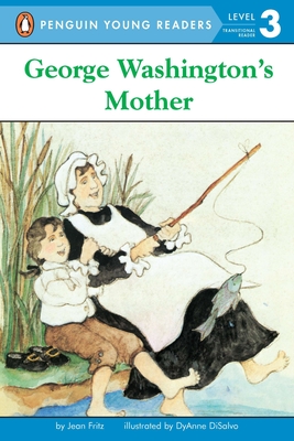 George Washington's Mother - Fritz, Jean