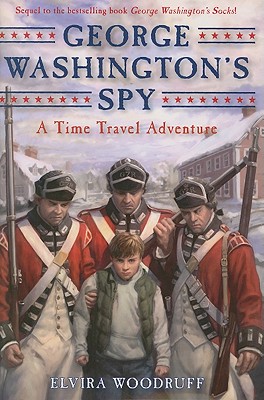 George Washington's Spy - Woodruff, Elvira