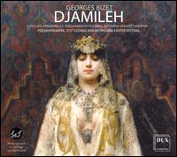Georges Bizet: Djamileh - Eric Barry (tenor); George Mosley (baritone); Jennifer Feinstein (mezzo-soprano);...