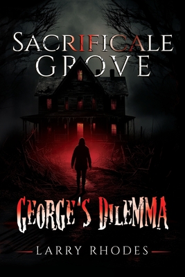 George's Dilemma - Rhodes, Larry