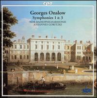Georges Onslow: Symphonies 1 & 3 - NDR Radio Philharmonic Orchestra; Johannes Goritzki (conductor)