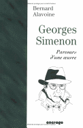 Georges Simenon: Parcours D'Une Uvre