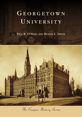 Georgetown University - O'Neill, Paul R, and Smith, Bennie