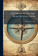 Georgia After the Rose Revolution: Geopolitical Predicament and Implications for U.S. Policy