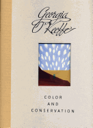 Georgia O'Keeffe: Color and Conservation