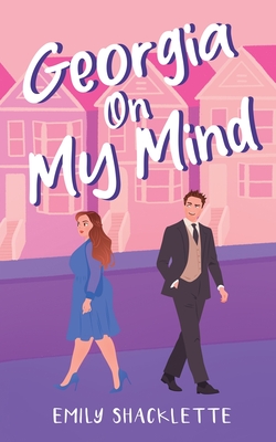 Georgia On My Mind - Shacklette, Emily