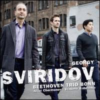 Georgy Sviridov - Artur Chermonov (violin); Beethoven Trio Bonn; Vladimir Babeshko (viola)