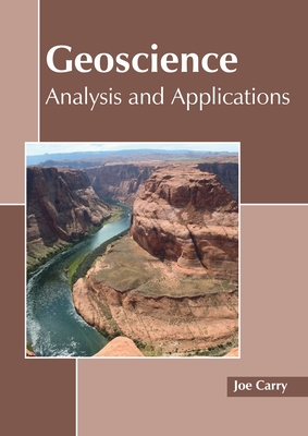 Geoscience: Analysis and Applications - Carry, Joe (Editor)