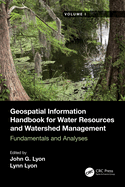 Geospatial Information Handbook for Water Resources and Watershed Management, Volume I: Fundamentals and Analyses