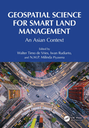 Geospatial Science for Smart Land Management: An Asian Context