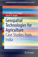 Geospatial Technologies for Agriculture: Case Studies from India