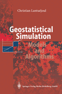 Geostatistical Simulation: Models and Algorithms