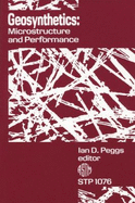 Geosynthetics: Microstructure and Performance