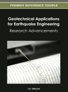 Geotechnical Applications for Earthquake Engineering: Research Advancements