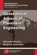 Geotechnical Aspects of Pavement Engineering