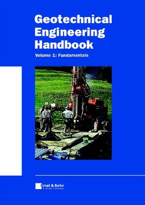 Geotechnical Engineering Handbook, Fundamentals - Smoltczyk, Ulrich (Editor)