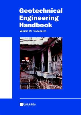 Geotechnical Engineering Handbook, Procedures - Smoltczyk, Ulrich (Editor)