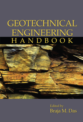 Geotechnical Engineering Handbook - Das, Braja (Editor)