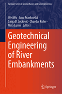 Geotechnical Engineering of River Embankments