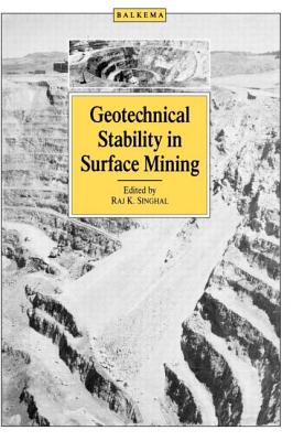 Geotechnical Stability in Surface Mining - Singhal, Raj K
