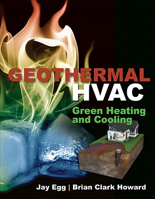 Geothermal HVAC - Egg, Jay, and Howard, Brian Clark
