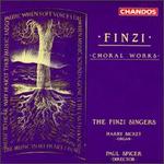 Gerald Finzi: Choral Works