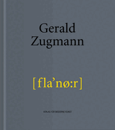 Gerald Zugmann: Flaneur