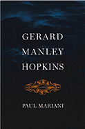 Gerard Manley Hopkins: A Life