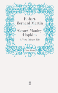 Gerard Manley Hopkins: A Very Private Life