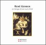 Gerber: Le Songe d'une nuit d'�t�