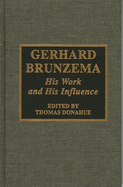 Gerhard Brunzema: His Work and His Influence