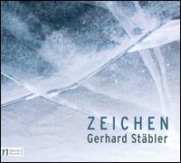 Gerhard St�bler: Zeichen - Moravian Philharmonic Orchestra; Vit Micka (conductor)