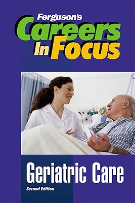 Geriatric Care - Facts On File