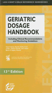 Geriatric Dosage Handbook: Including Clinical Recommendations and Monitoring Guidelines