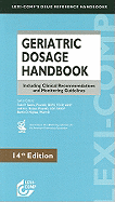 Geriatric Dosage Handbook: Including Clinical Recommendations and Monitoring Guidelines