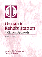 Geriatric Rehabilitation: A Clinical Approach